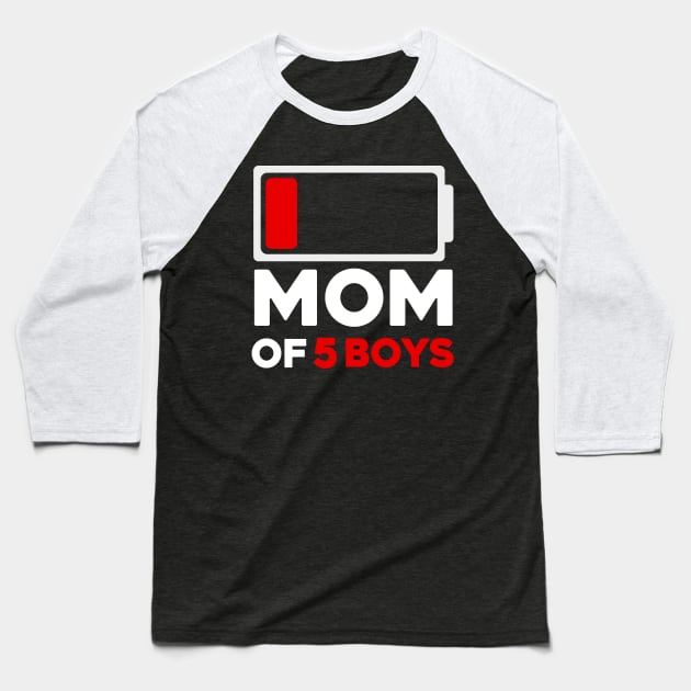 Mom Of 5 Boys Low Battery Icon Baseball T-Shirt by aesthetice1
